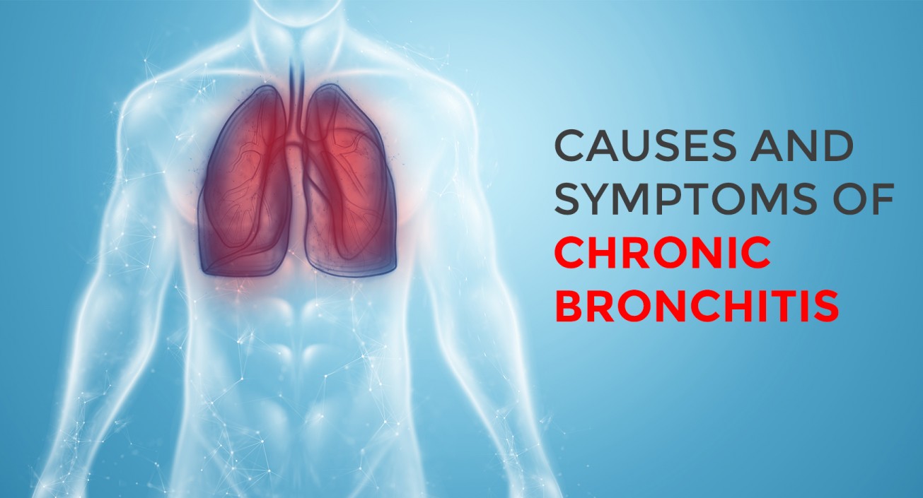 Causes and Symptoms of Chronic Bronchitis