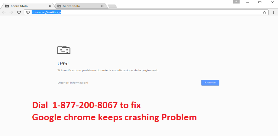 Google chrome crashing, Google chrome keep Crashing