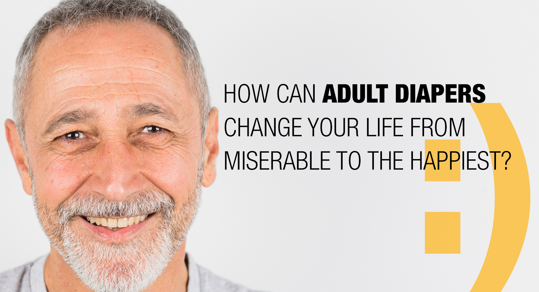 How can adult diapers change your life from miserable to the happiest?