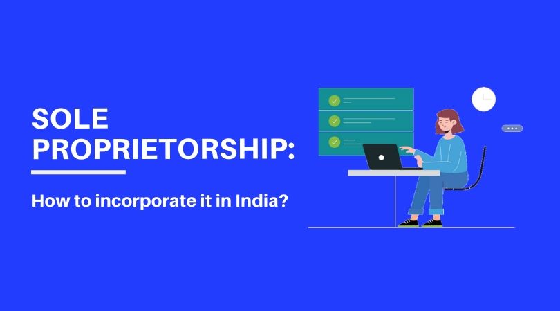 how to incorporate sole proprietorship firm in india