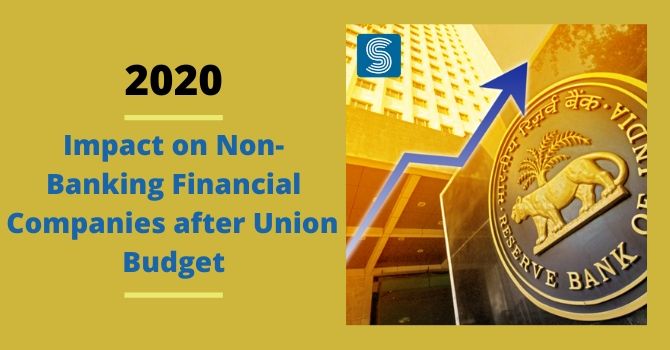 Impact on Non-Banking Financial Companies after Union Budget 2020