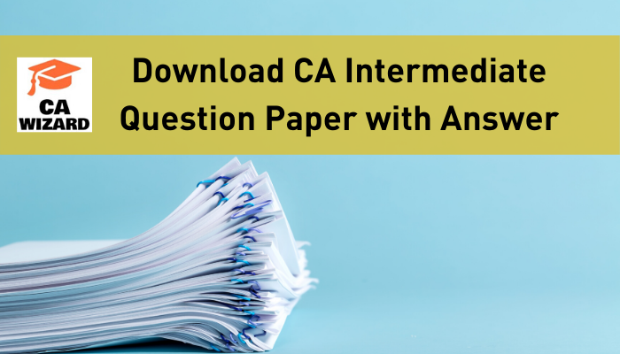 CA Intermediate Question Paper 