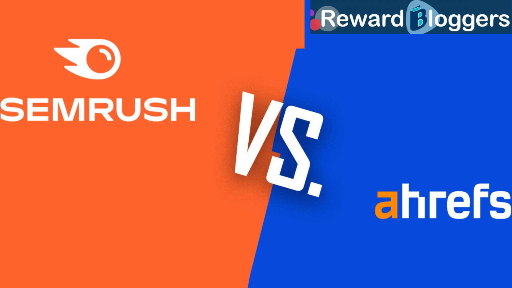 SEMrush vs Ahrefs 2025