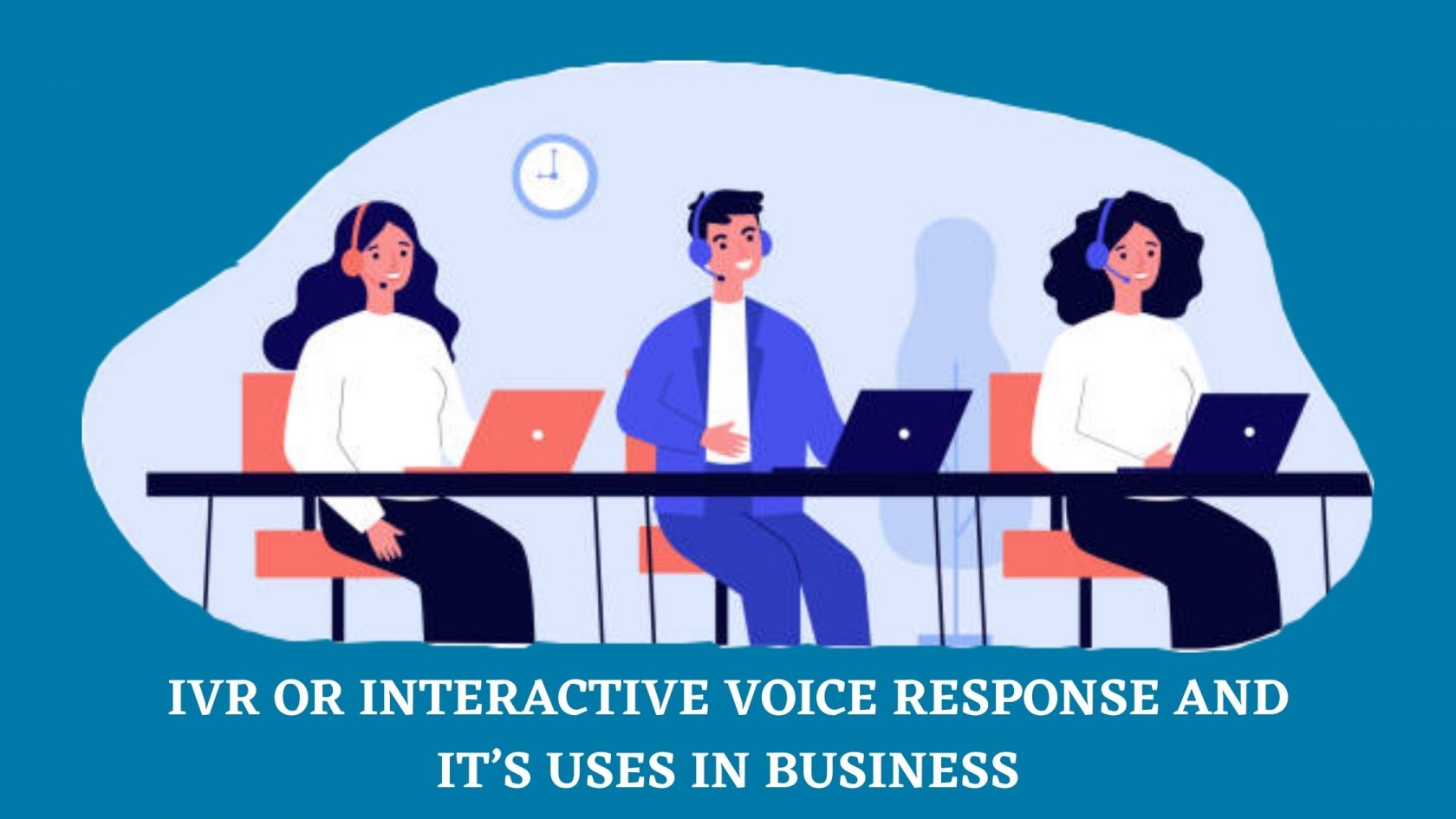 IVR or Interactive voice response