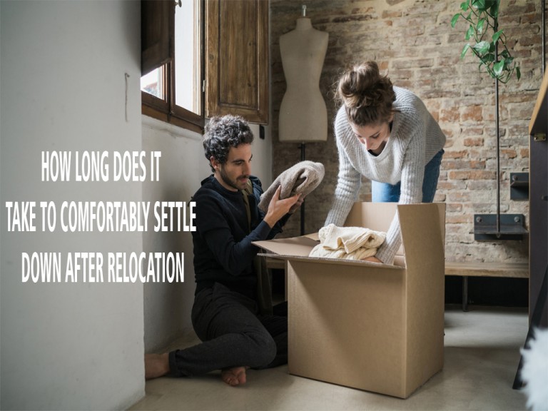 How long does it take to comfortably settle down after relocation