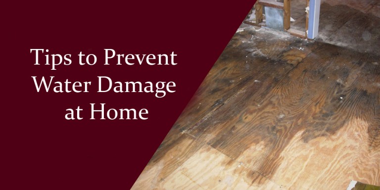 Tips to Prevent Water Damage at Home