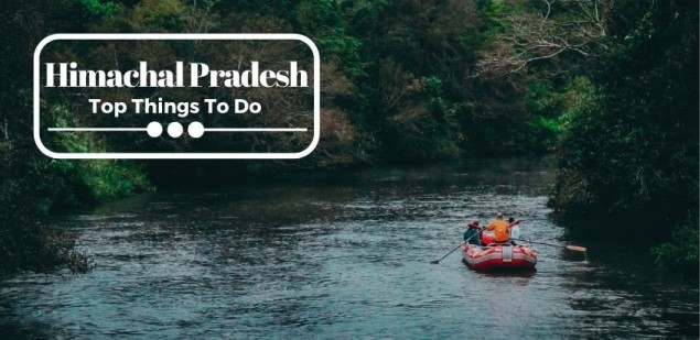 Things to do in Himachal