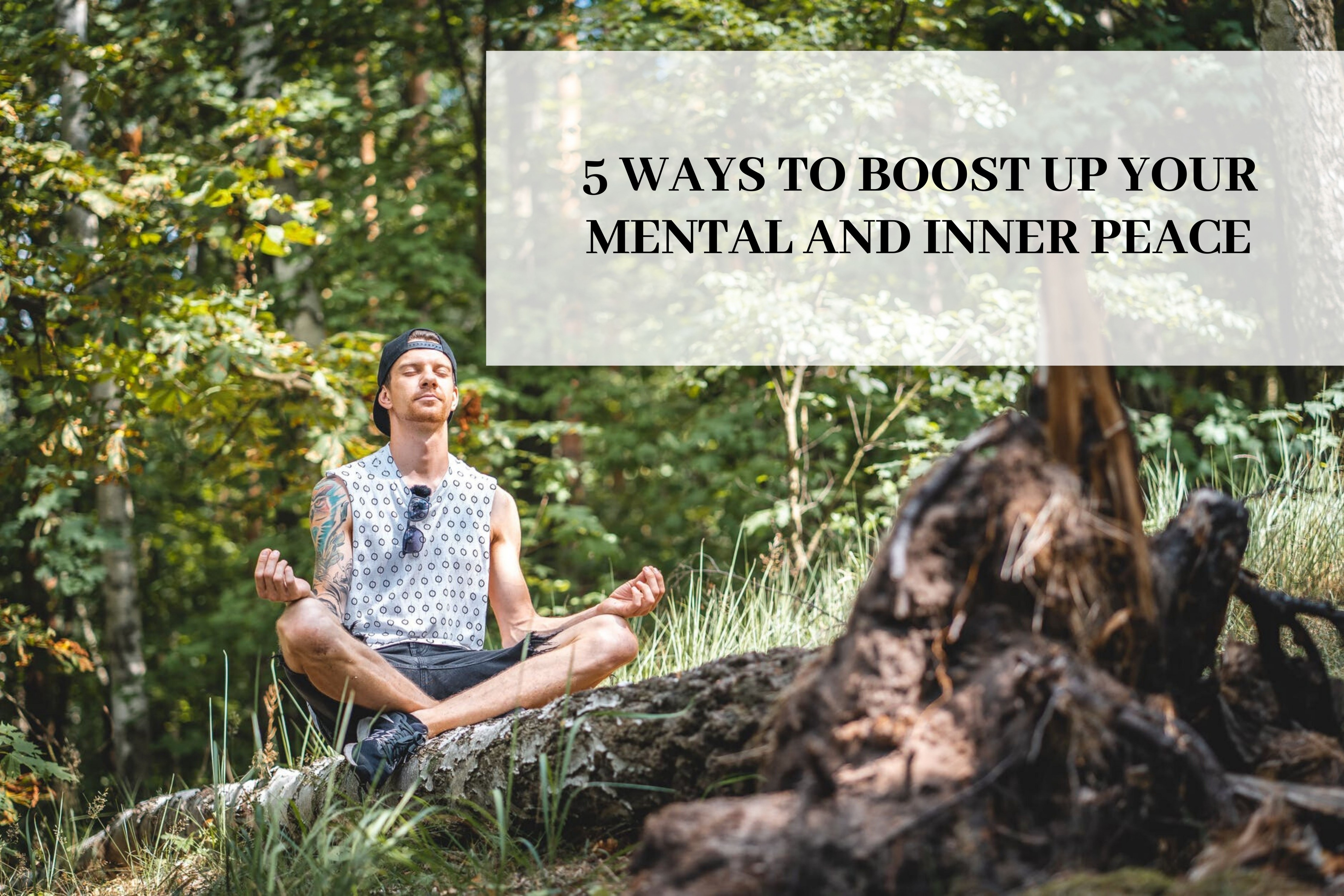 Ways To Boost Up Your inner Peace!