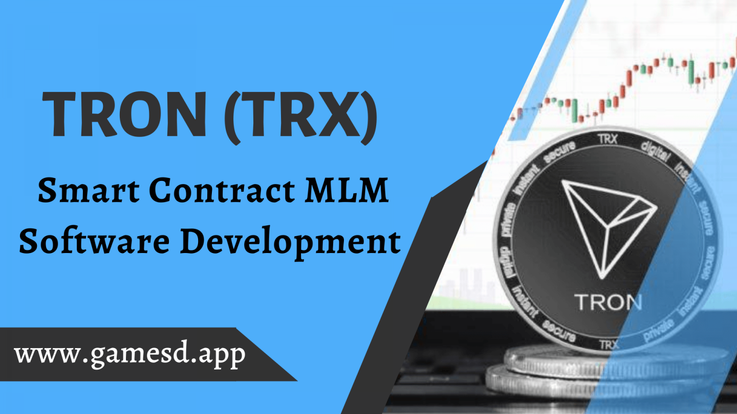 Smart Contract based MLM Software on TRON network