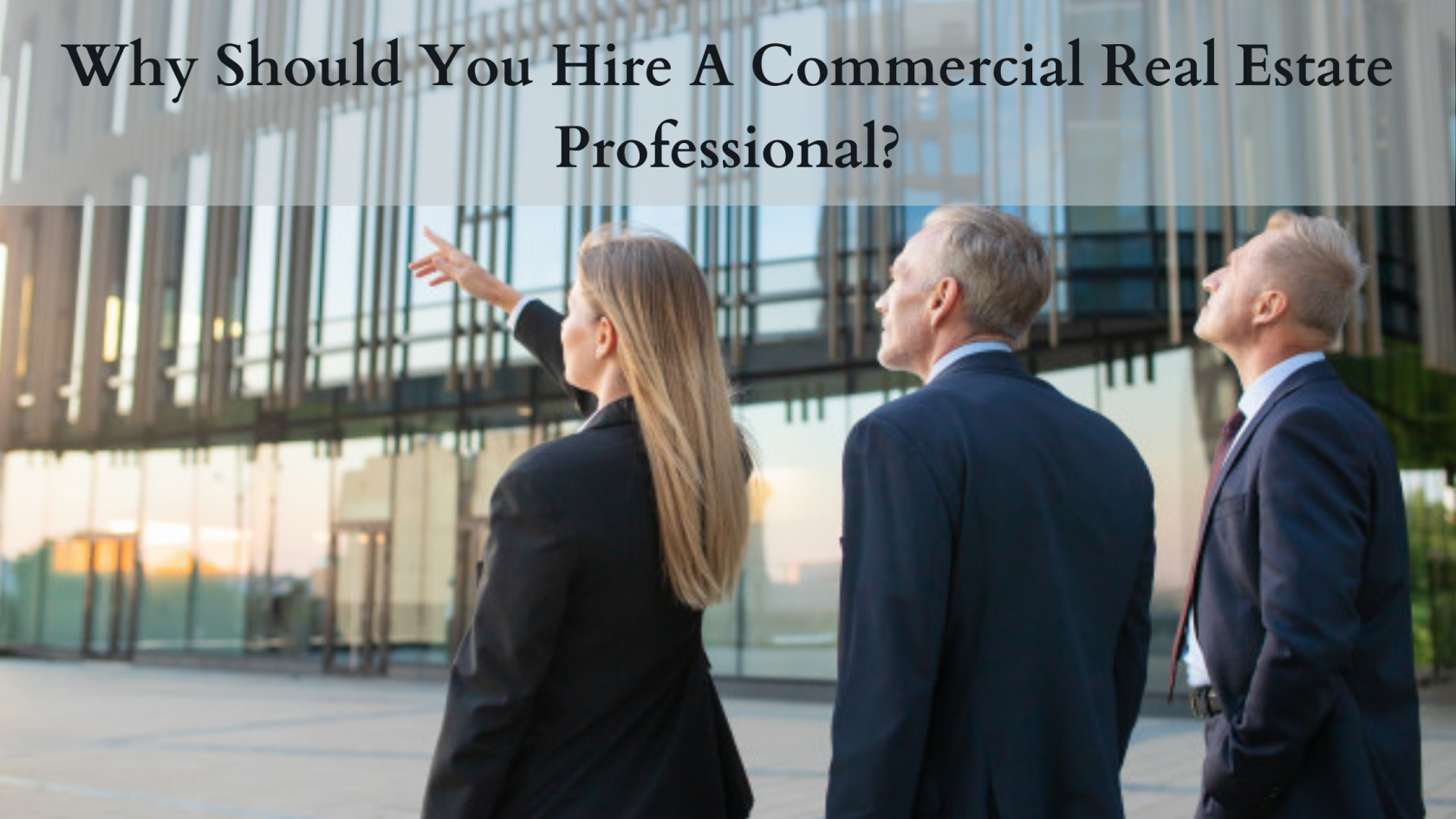 Hire A Commercial Real Estate Professional