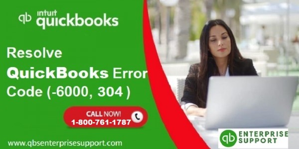 How to Troubleshoot QuickBooks Error Code 6000 304? -  Featured Image