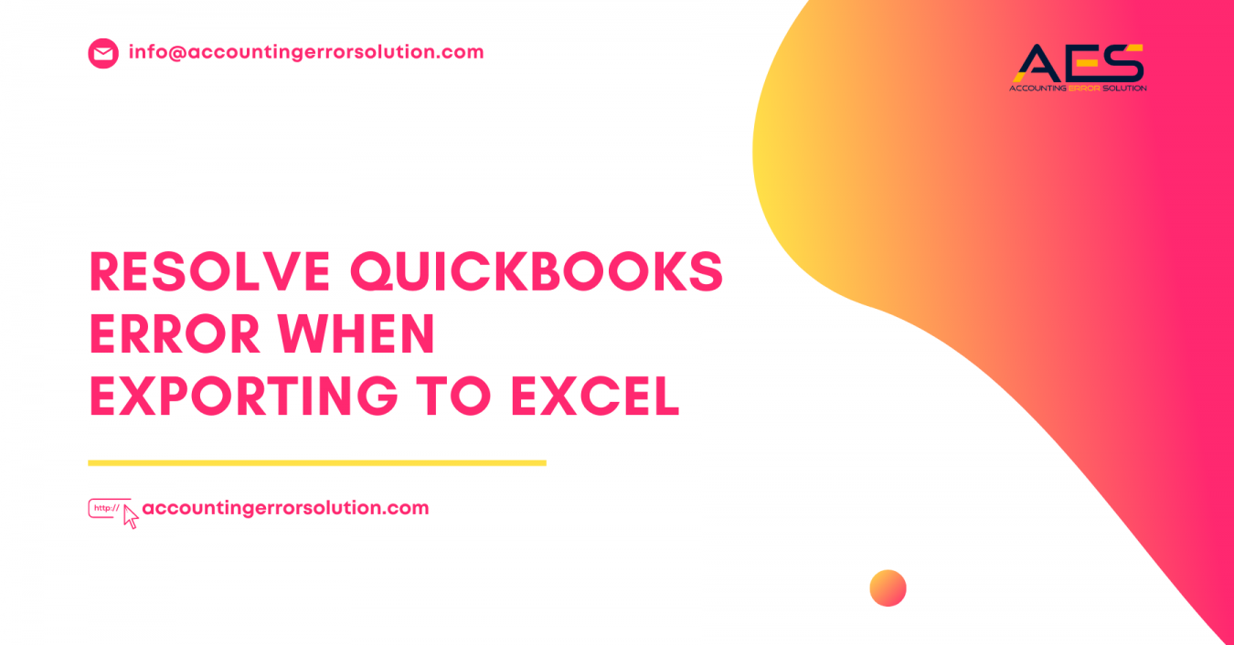 Resolve QuickBooks Error When Exporting to Excel