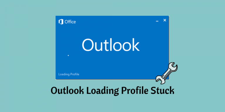 Outlook is Stuck on Loading Profile