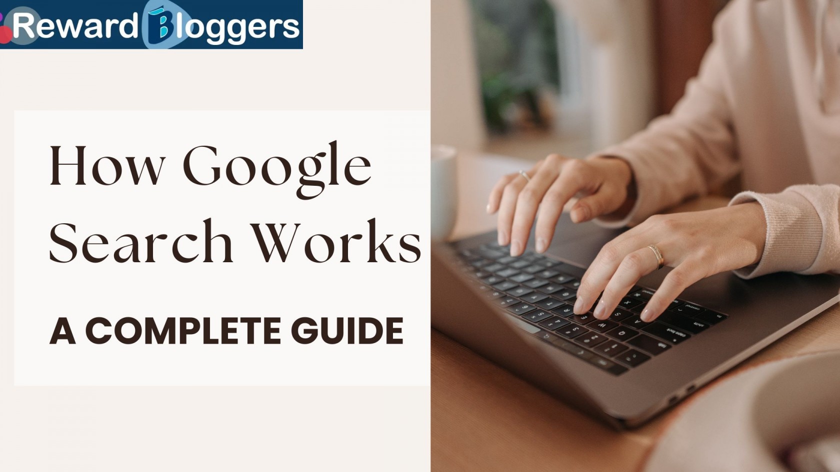 How Google Search Works