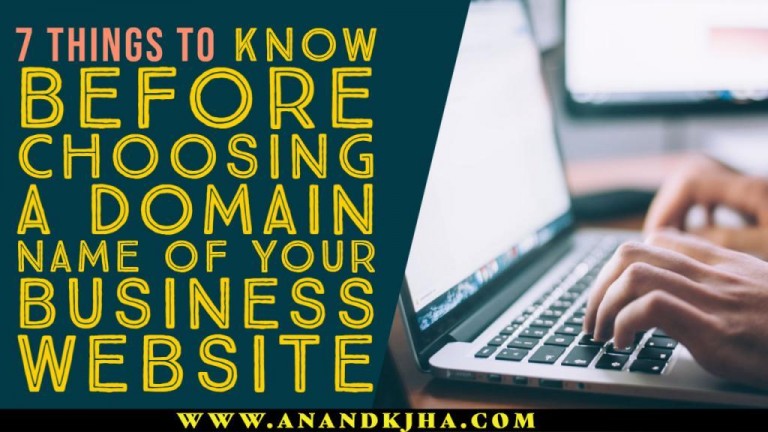 7 Most Important Things to Know Before Choosing Domain Name for Business Website