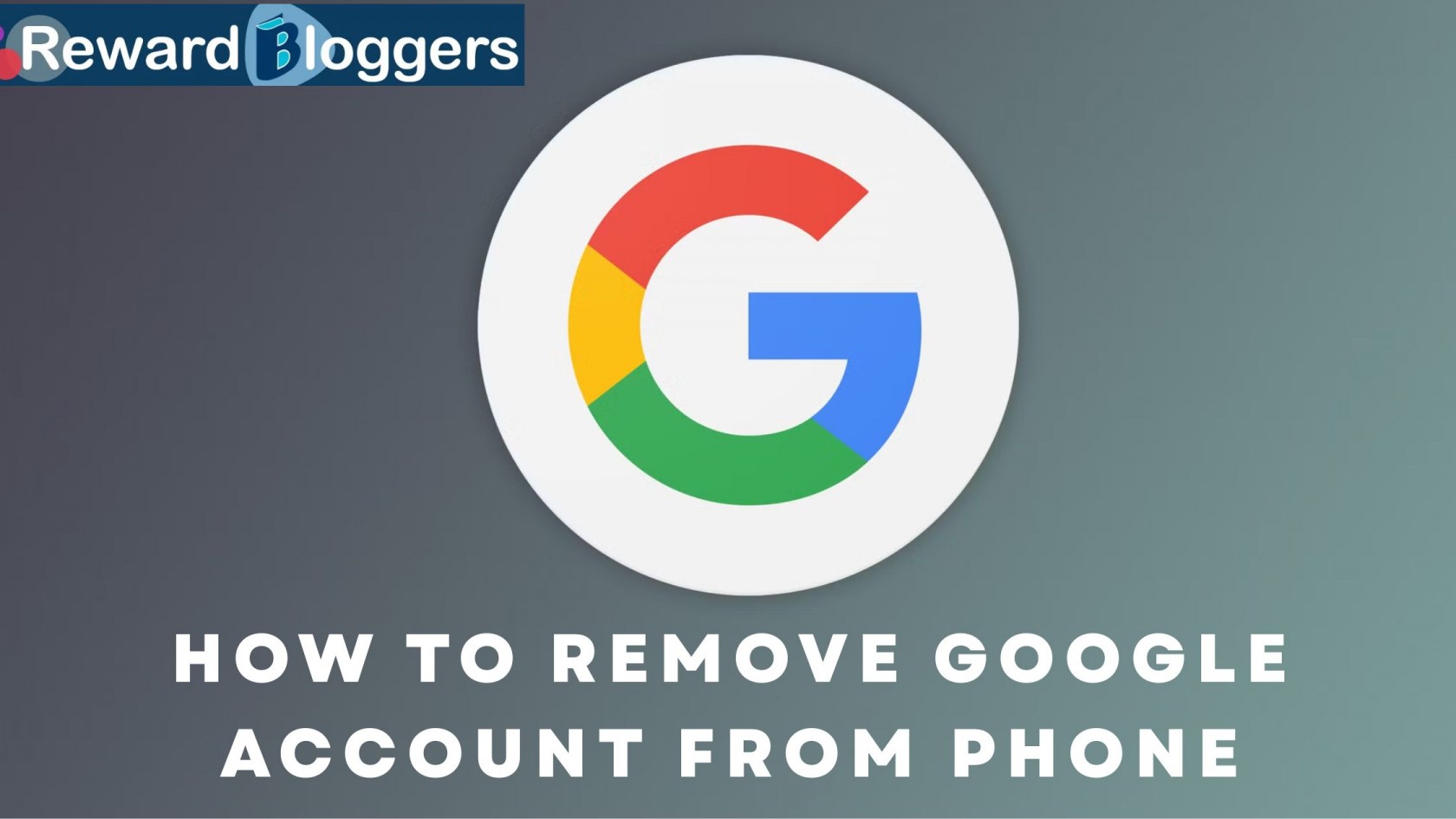 how to remove google account from phone