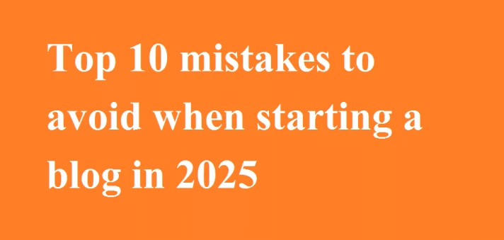 Avoid When Starting a Blog