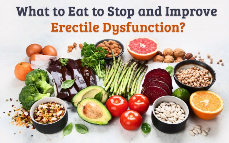 What To Eat To Stop And Improve Erectile Dysfunction