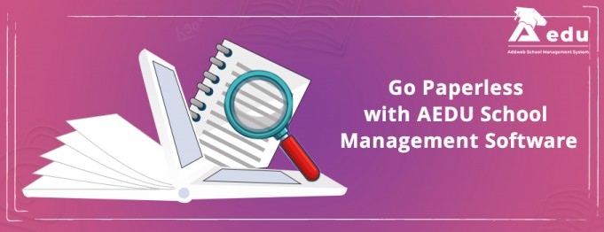 go paperless with Aedu school management software