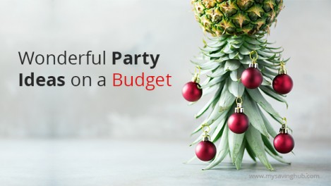 Wonderful Party Ideas on a Budget