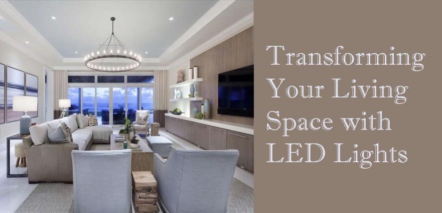 Transforming Your Living Space with LED Lights