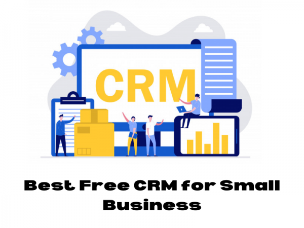Best Free CRM for Small Business