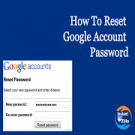Reset Google Account Password