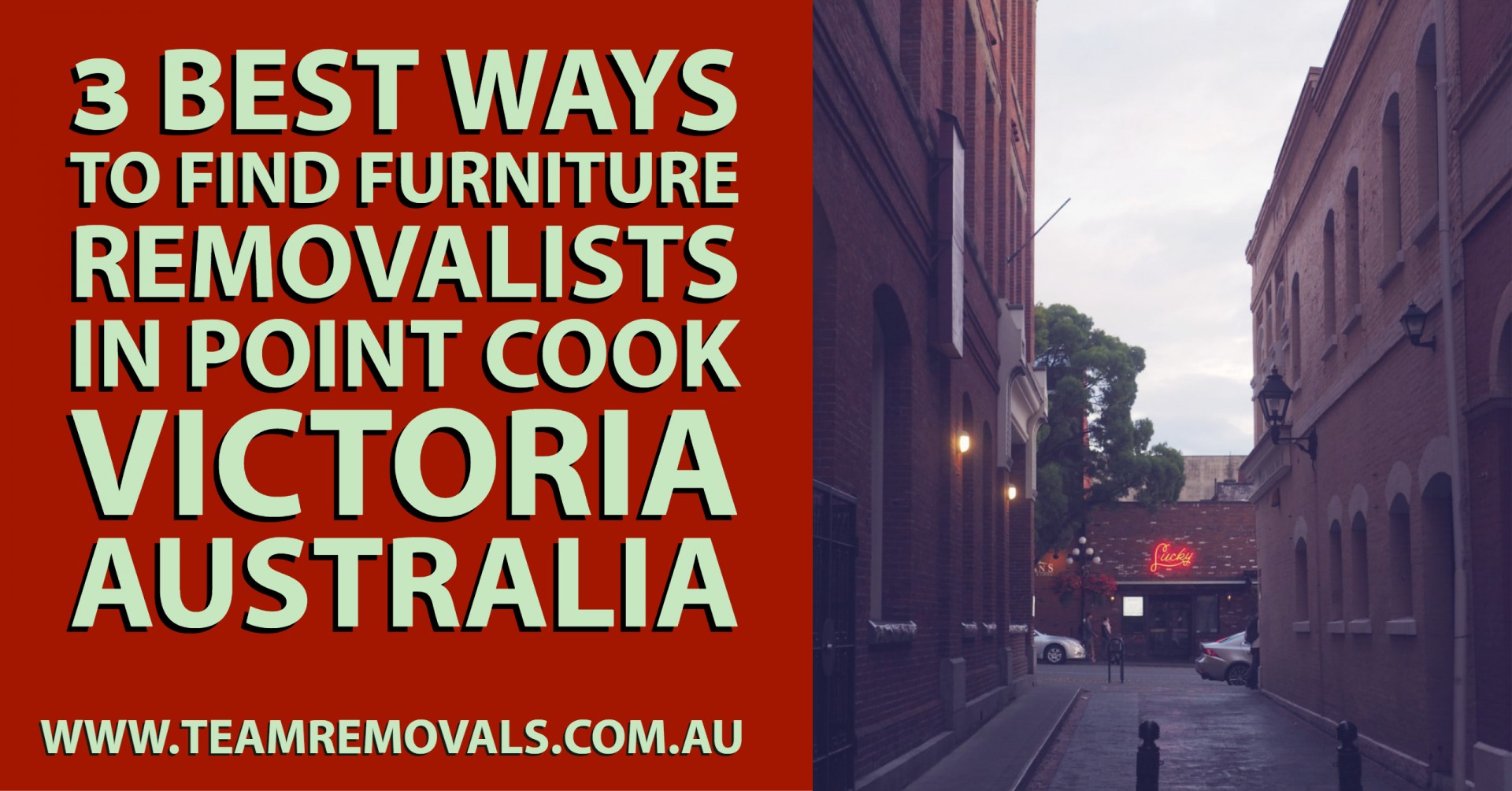 3 Best Ways to Find Furniture Removalists in Point Cook Victoria Australia