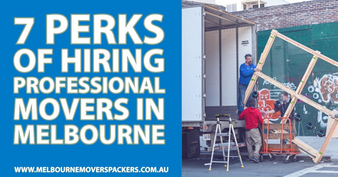 7 Perks of Hiring Professional Movers in Melbourne
